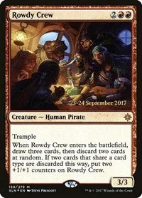Rowdy Crew - Foil Rowdy Crew