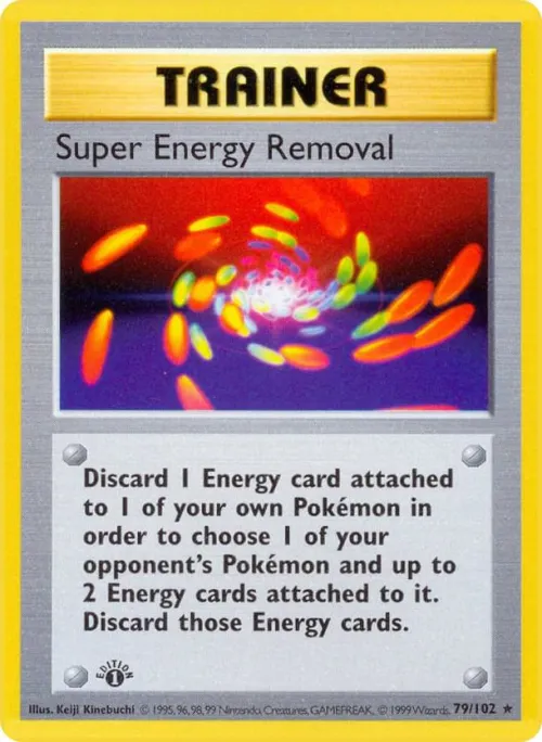 Super Energy Removal - 1st Edition