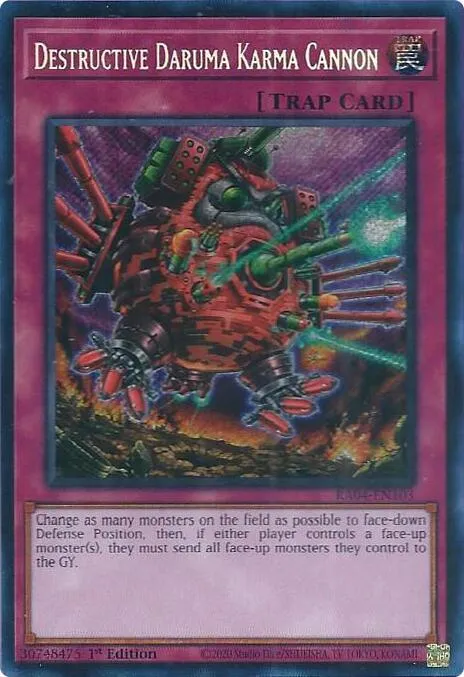 Destructive Daruma Karma Cannon - Secret Rare