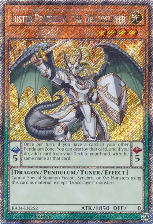 Luster Pendulum, the Dracoslayer - Platinum Secret Rare