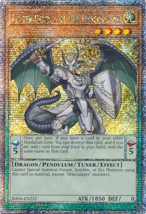 Luster Pendulum, the Dracoslayer - Quarter Century Secret Rare