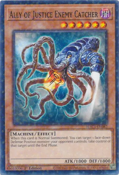 Ally of Justice Enemy Catcher - Duel Terminal