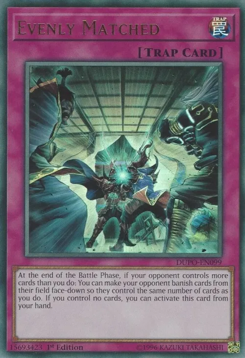 Evenly Matched - Unlimited