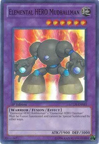 Elemental HERO Mudballman - 1st Edition