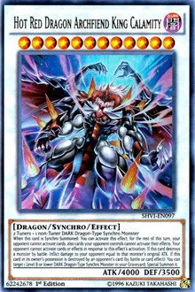 Hot Red Dragon Archfiend King Calamity - 1st Edition