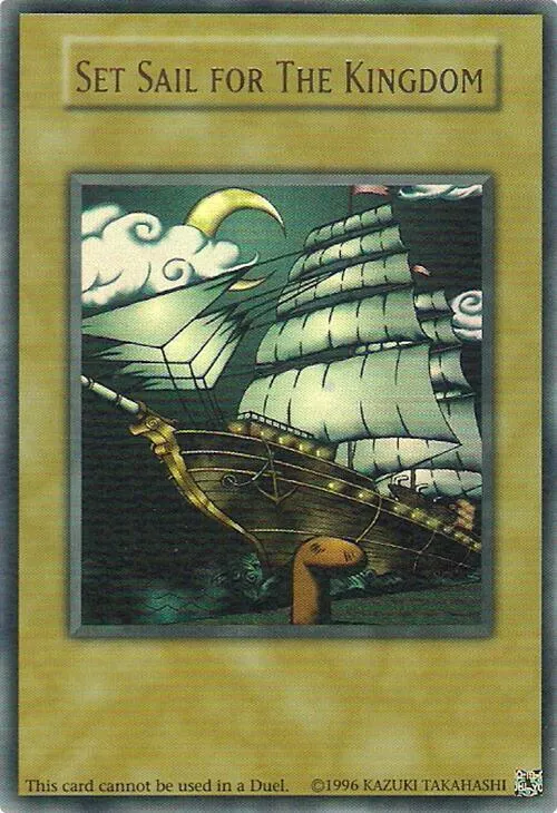 Set Sail for The Kingdom - Limited Ultra Rare 108334