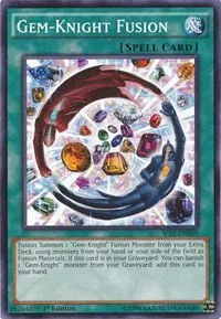 Gem-Knight Fusion - 1st Edition
