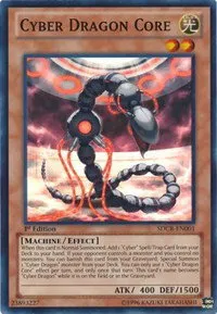 Cyber Dragon Core - 1st Edition