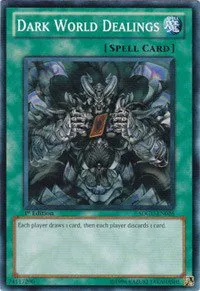 Dark World Dealings - Unlimited