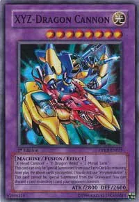 XYZ-Dragon Cannon - 1st Edition