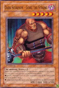 Dark Scorpion - Gorg the Strong - Unlimited