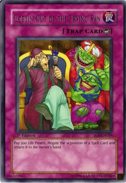Goblin Out of the Frying Pan - Unlimited