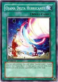 Ojama Delta Hurricane!! - 1st Edition